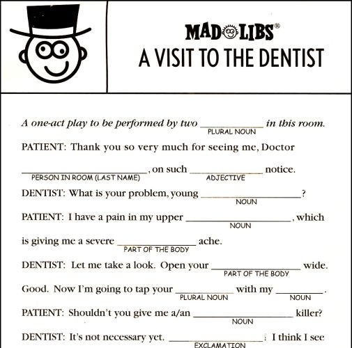 Example Mad Libs: "A Visit to the Dentist"